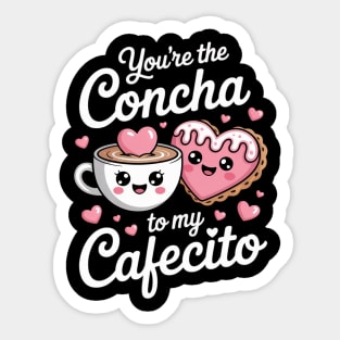 You're the Concha to My Cafecito Funny Mexican Valentine's Sticker